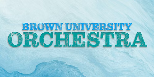 Brown University Orchestra \/\/ Music of the Sea