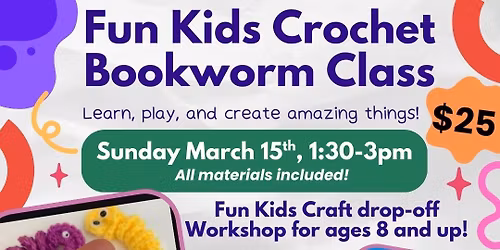 Kids Crochet Bookworm Workshop