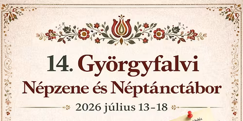 14. Gy\u00f6rgyfalvi N\u00e9pzene \u00e9s N\u00e9pt\u00e1nct\u00e1bor
