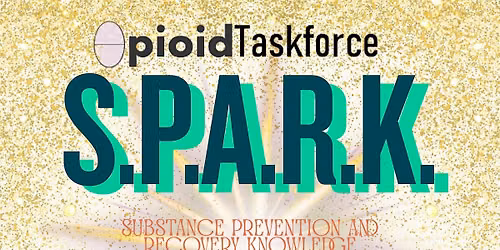 Substance Prevention and Recovery Knowledge (S.P.A.R.K.) Summit 2026