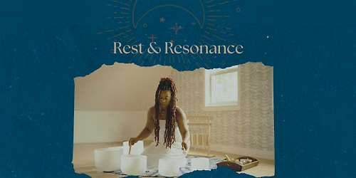 Rest & Resonance
