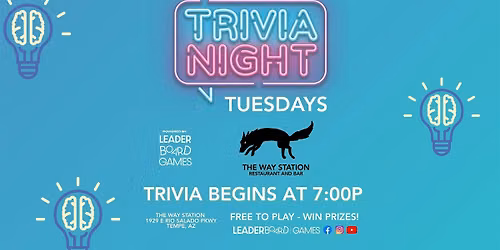 Trivia Night TUESDAY 7p | The Way Station - Tempe AZ