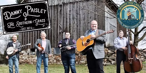 Chapel Street Concert Series: Danny Paisley and the Southern Grass