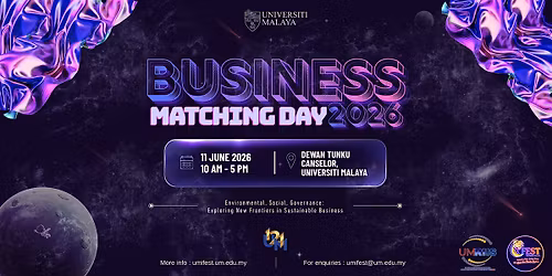 Universiti Malaya Business Matching Day