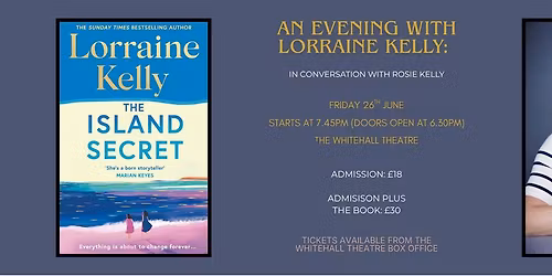 An Evening with Lorraine Kelly: In Conversation with Rosie Kelly