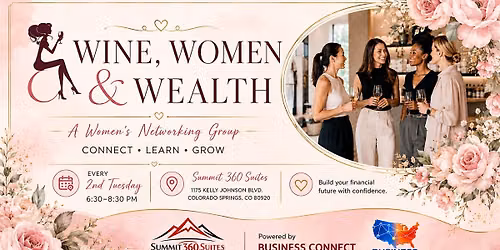 Wine, Women, & Wealth 2nd Tuesday