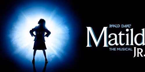 Roald Dahl's Matilda The Musical Jr.