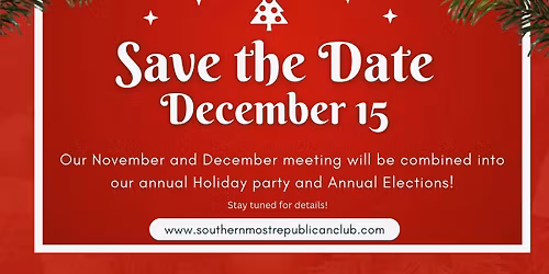 Southernmost Republican Club Holiday Party and Elections