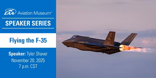 Speaker Series: Flying the F-35