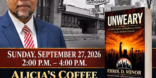 UNWEARY in Birmingham: Book Signing & Conversation with Errol D. Minor