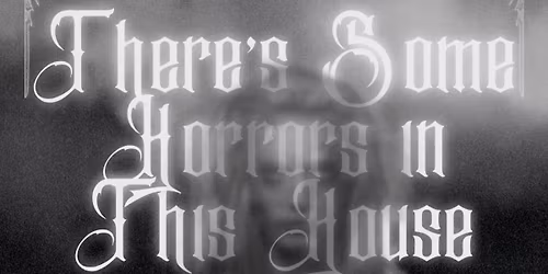 \ud83c\udf83 THERE\u2019S SOME HORRORS IN THIS HOUSE \ud83d\udc7b
