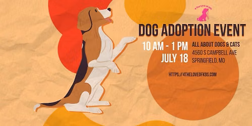 July 2026 Adoption Event!!