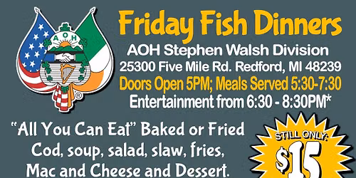 Friday Fish Dinners at the AOH Hall in Redford MI