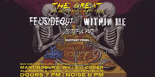 Feltsideout\/Within Me\/Deceitful Past w\/ Life Denied & Scarlet Meridian @ Bad Habit's Bar and Grill