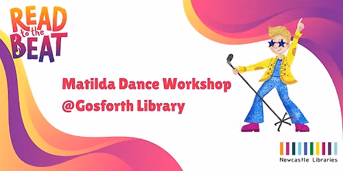 Read to the Beat! Matilda the Musical Dance Workshop @ Gosforth Library