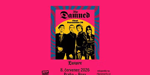 The Damned (UK): Final Damnation 50 - PRAGUE