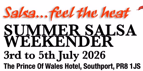 Salsa...feel the heat Summer Salsa Weekender