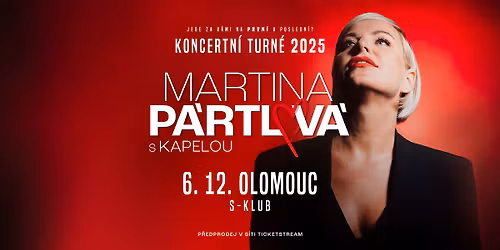 Martina P\u00e1rtlov\u00e1 | Prvn\u00ed a posledn\u00ed? Tour 2025 | Olomouc