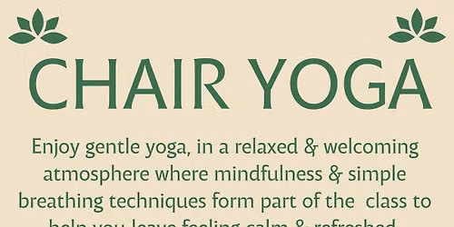 Chair Yoga \u2013 a fun, gentle way to stay active and feel your best.