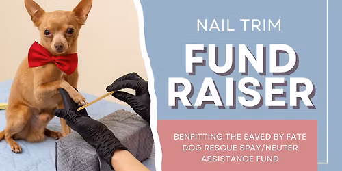 Nail Trim Fundraiser