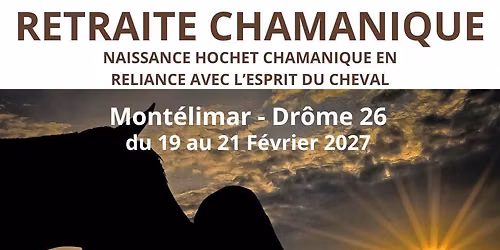 RETRAITE CHAMANIQUE - Naissance de ton hochet chamanique
