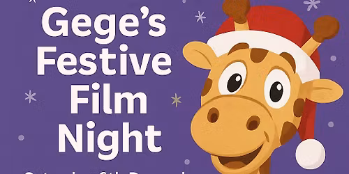 Gege's Festive Film Night