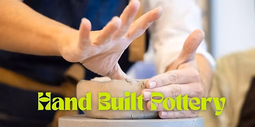 Hand Built Pottery