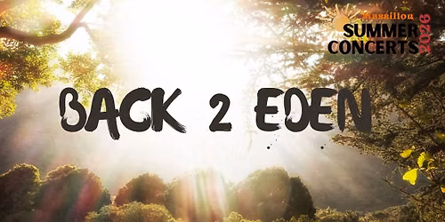 Back 2 Eden - Massillon Summer Concert Series