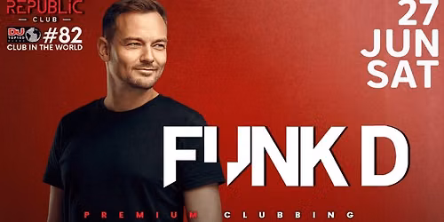 FUNK D - Saturday, 27th June