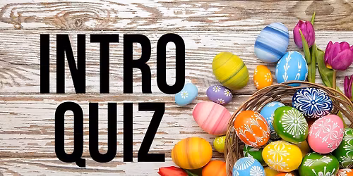 INTRO QUIZ
