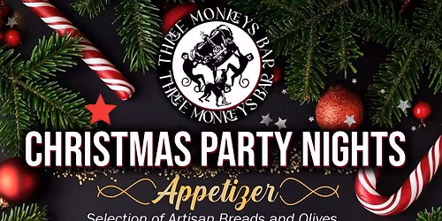 Christmas Party Night - Three Monkeys