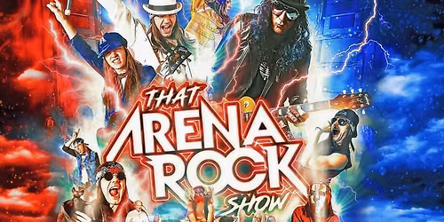 That Arena Rock Show X-TREME LIVE PERFORMANCE