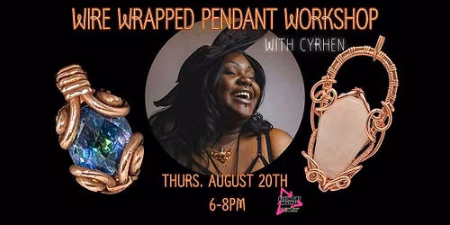 Wire Wrapped Pendant Workshop