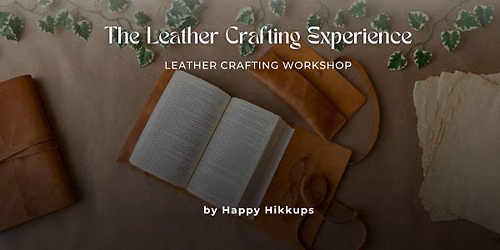 The Leather Crafting Experience