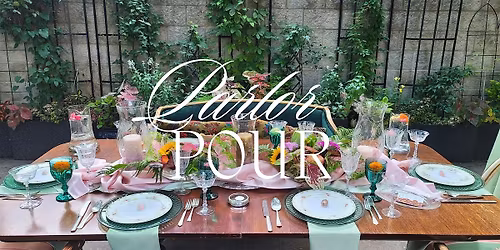 The Parlor Pour | A Curated Wine Dinner | Summer Menu Pairing
