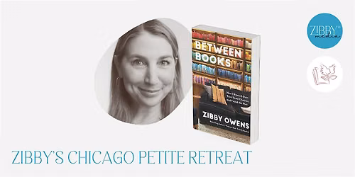 Zibby's Chicago Petite Retreat with Matchmaker Bookshop