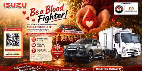 GIVE BLOOD, GIVE LIFE! 19 May 2026 @ ISUZU SKUDAI - KEY POWER MOTOR SDN BHD