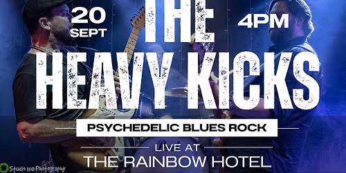 The Heavy Kicks \/\/ Live at the Rainbow Hotel