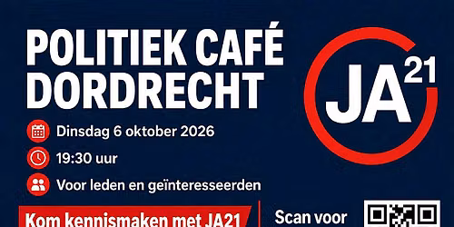 Politiek caf\u00e9 Dordrecht - Kom kennismaken met JA21