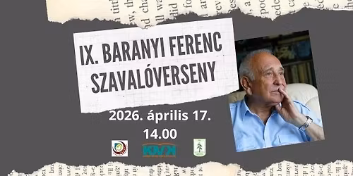 IX. Baranyi Ferenc Szaval\u00f3verseny