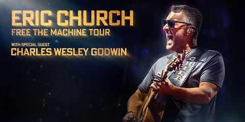 Eric Church at Dickies Arena