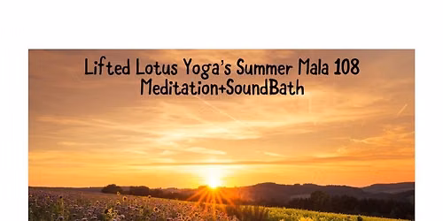 Summer Mala 108 Meditation + SoundBath at Hansen Park 