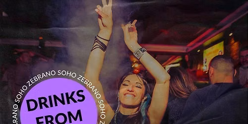 MONDAYS @ ZEBRANO LONDON 3RD AUGUST
