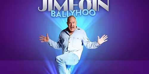 Jimeoin - Ballyhoo - Bowral