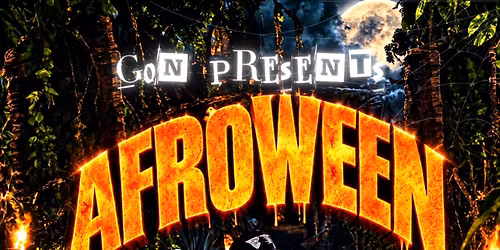 GPENT PRESENTS: AFROWEEN