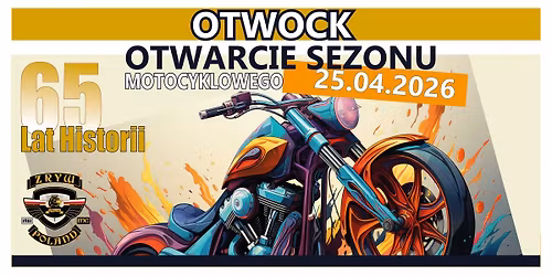 Otwarcie Sezonu Motocyklowego - 65 lat Historii Klubu