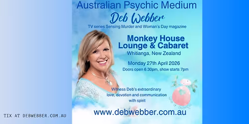 World Renowned Psychic Medium, Deb Webber - Live in Whitianga