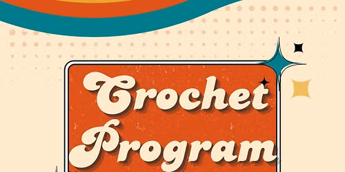 Crochet Program!