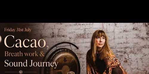 Cacao-Breath Work & Sound Journey 