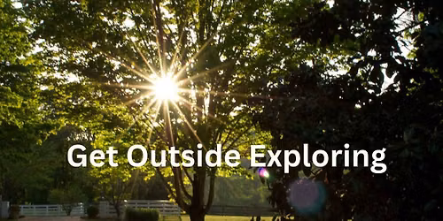 Get outside!- Plant Identification